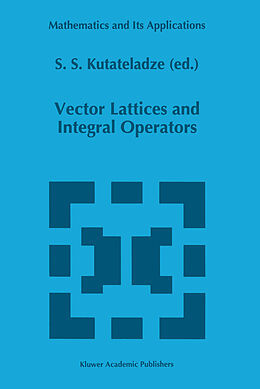 Kartonierter Einband Vector Lattices and Intergal Operators von 