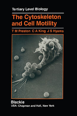 Kartonierter Einband The Cytoskeleton and Cell Motility von T. M. Preston, J. S. Hyams, C. A. King