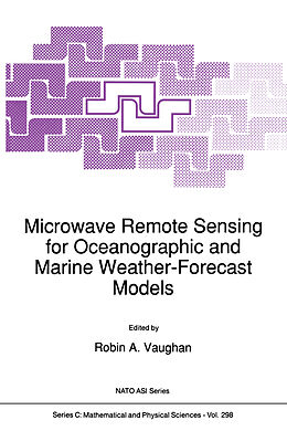 Kartonierter Einband Microwave Remote Sensing for Oceanographic and Marine Weather-Forecast Models von 