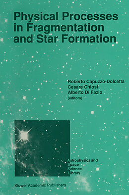 Kartonierter Einband Physical Processes in Fragmentation and Star Formation von 