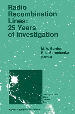 Kartonierter Einband Radio Recombination Lines: 25 Years of Investigation von 