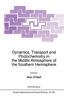 Kartonierter Einband Dynamics, Transport and Photochemistry in the Middle Atmosphere of the Southern Hemisphere von 