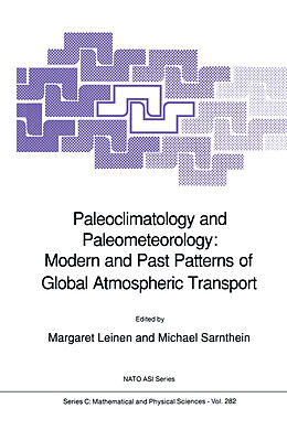 Kartonierter Einband Paleoclimatology and Paleometeorology: Modern and Past Patterns of Global Atmospheric Transport von 
