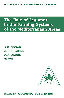 Kartonierter Einband The Role of Legumes in the Farming Systems of the Mediterranean Areas von 