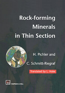 Couverture cartonnée Rock-forming Minerals in Thin Section de Cornelia Schmitt-Riegraf, Hans Pichler