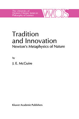 Kartonierter Einband Tradition and Innovation von J. E. Mcguire