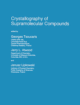 Couverture cartonnée Crystallography of Supramolecular Compounds de 