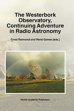Kartonierter Einband The Westerbork Observatory, Continuing Adventure in Radio Astronomy von 