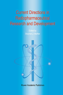 Kartonierter Einband Current Directions in Radiopharmaceutical Research and Development von 