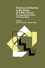 Kartonierter Einband Formal Contributions to the Theory of Public Choice von 