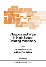 Couverture cartonnée Vibration and Wear in High Speed Rotating Machinery de 