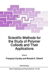 Kartonierter Einband Scientific Methods for the Study of Polymer Colloids and Their Applications von