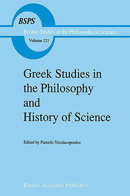 Kartonierter Einband Greek Studies in the Philosophy and History of Science von 