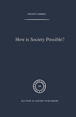 Kartonierter Einband How is Society Possible? von S. Vaitkus