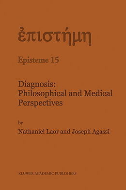 Couverture cartonnée Diagnosis: Philosophical and Medical Perspectives de J. Agassi, N. Laor