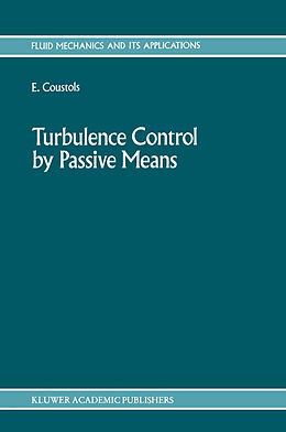 Couverture cartonnée Turbulence Control by Passive Means de 