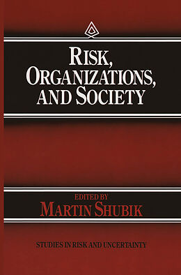 Kartonierter Einband Risk, Organizations, and Society von 