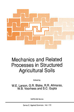 Kartonierter Einband Mechanics and Related Processes in Structured Agricultural Soils von 
