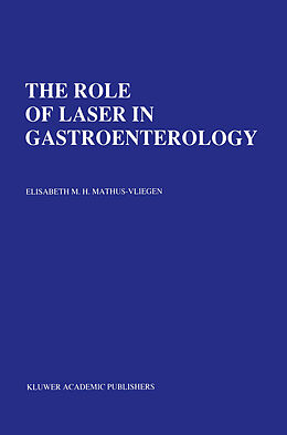 Kartonierter Einband The Role of Laser in Gastroenterology von 