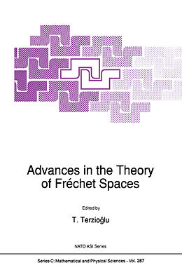 Kartonierter Einband Advances in the Theory of Fréchet Spaces von 