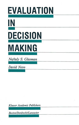 Kartonierter Einband Evaluation in Decision Making von David Nevo, Naftaly S. Glasman