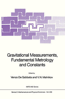 Kartonierter Einband Gravitational Measurements, Fundamental Metrology and Constants von 