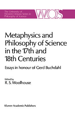 Kartonierter Einband Metaphysics and Philosophy of Science in the Seventeenth and Eighteenth Centuries von 