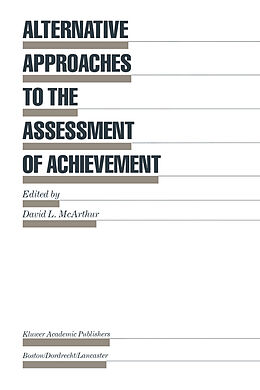 Kartonierter Einband Alternative Approaches to the Assessment of Achievement von 