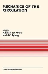 Kartonierter Einband Mechanics of the Circulation von 
