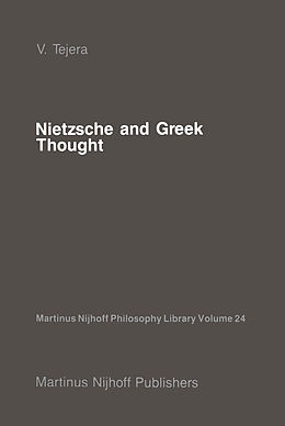 Couverture cartonnée Nietzsche and Greek Thought de V. Tejera