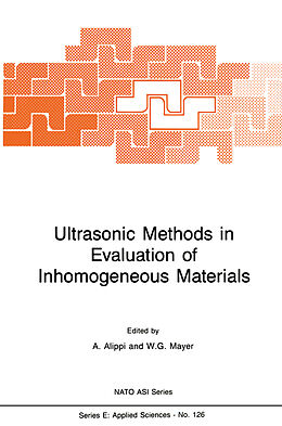 Kartonierter Einband Ultrasonic Methods in Evaluation of Inhomogeneous Materials von 