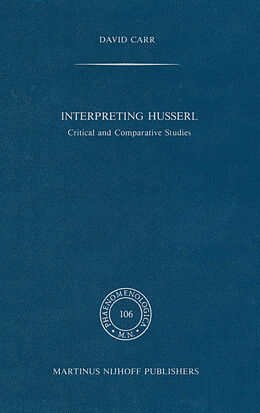 Kartonierter Einband Interpreting Husserl von David Carr