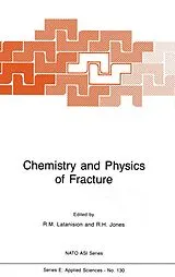 Kartonierter Einband Chemistry and Physics of Fracture von 