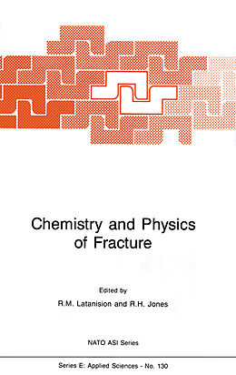 Kartonierter Einband Chemistry and Physics of Fracture von 