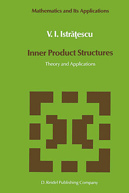 Couverture cartonnée Inner Product Structures de V. I. Istratescu