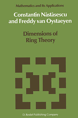 Couverture cartonnée Dimensions of Ring Theory de Freddy Van Oystaeyen, C. Nastasescu