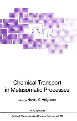 Kartonierter Einband Chemical Transport in Metasomatic Processes von 