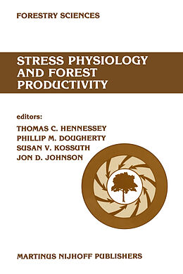 Couverture cartonnée Stress physiology and forest productivity de 