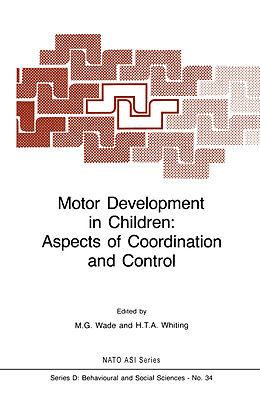 Kartonierter Einband Motor Development in Children: Aspects of Coordination and Control von 