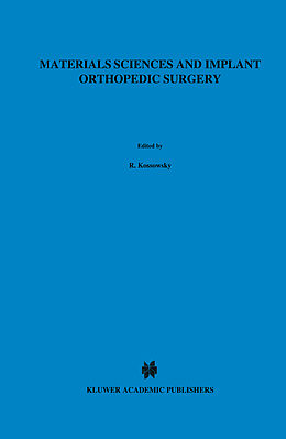 Kartonierter Einband Materials Sciences and Implant Orthopedic Surgery von 