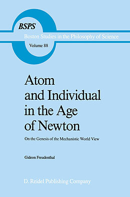 Kartonierter Einband Atom and Individual in the Age of Newton von G. Freudenthal