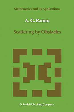 Couverture cartonnée Scattering by Obstacles de Alexander G. Ramm