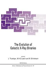 Kartonierter Einband The Evolution of Galactic X-Ray Binaries von