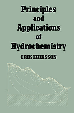 Kartonierter Einband Principles and Applications of Hydrochemistry von Erik Eriksson