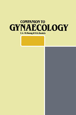 Kartonierter Einband Companion to Gynaecology von V. G. Daniels, C. L. -H. Huang