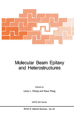 Kartonierter Einband Molecular Beam Epitaxy and Heterostructures von 