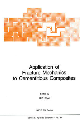 Kartonierter Einband Application of Fracture Mechanics to Cementitious Composites von 