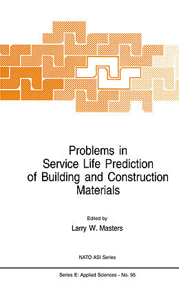Kartonierter Einband Problems in Service Life Prediction of Building and Construction Materials von 