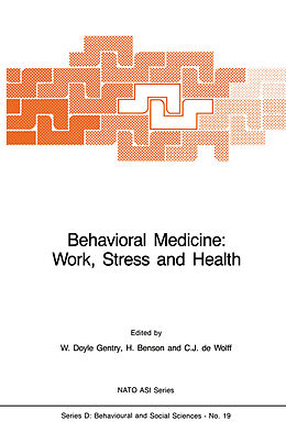 Kartonierter Einband Behavioral Medicine: Work, Stress and Health von 
