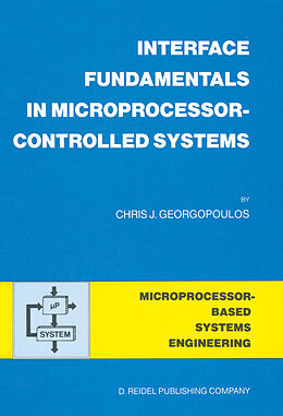 Kartonierter Einband Interface Fundamentals in Microprocessor-Controlled Systems von C. J. Georgopoulos